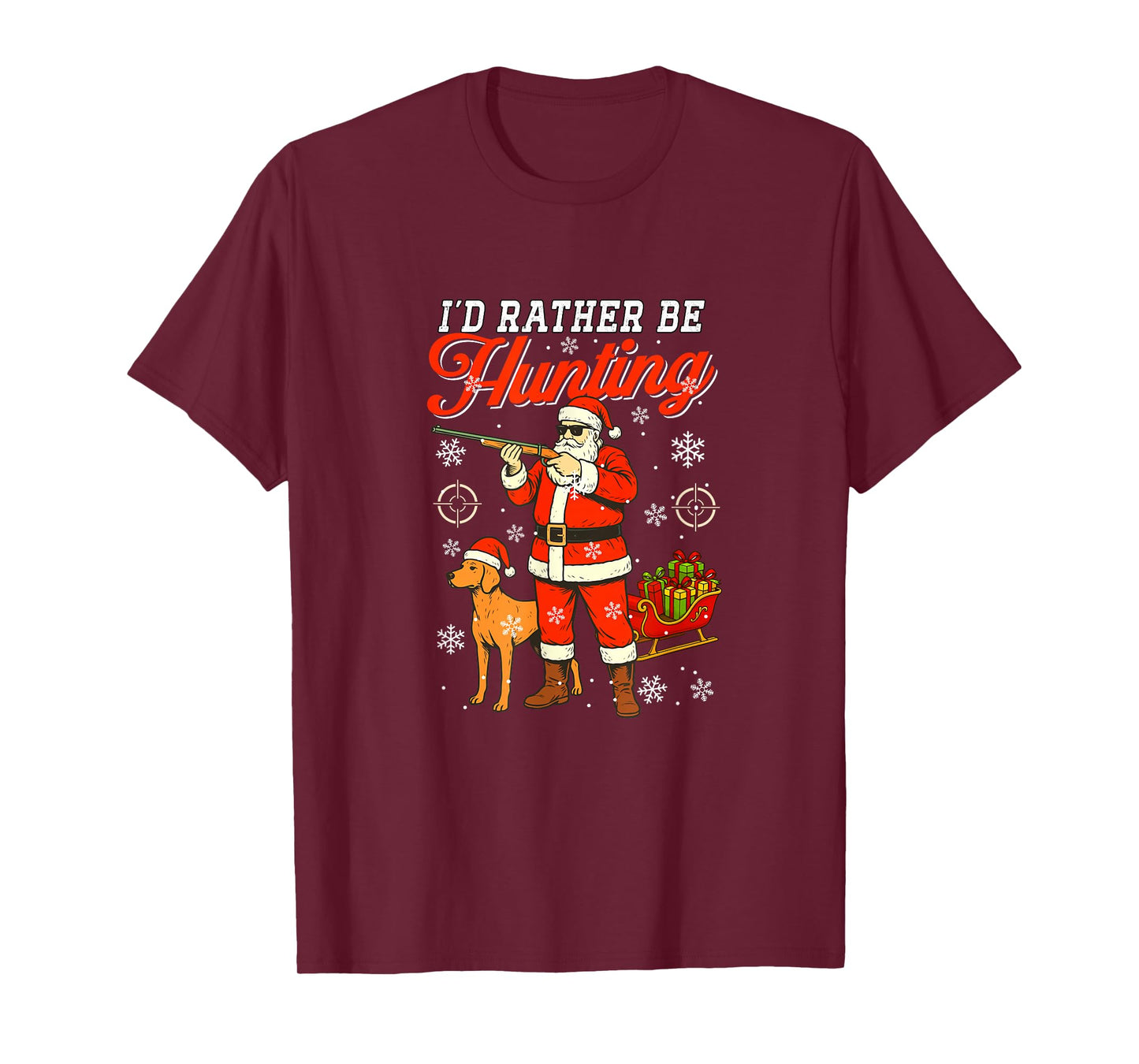 Rather Be Hunting Christmas Santa Sunglasses Hunter Lover T-Shirt