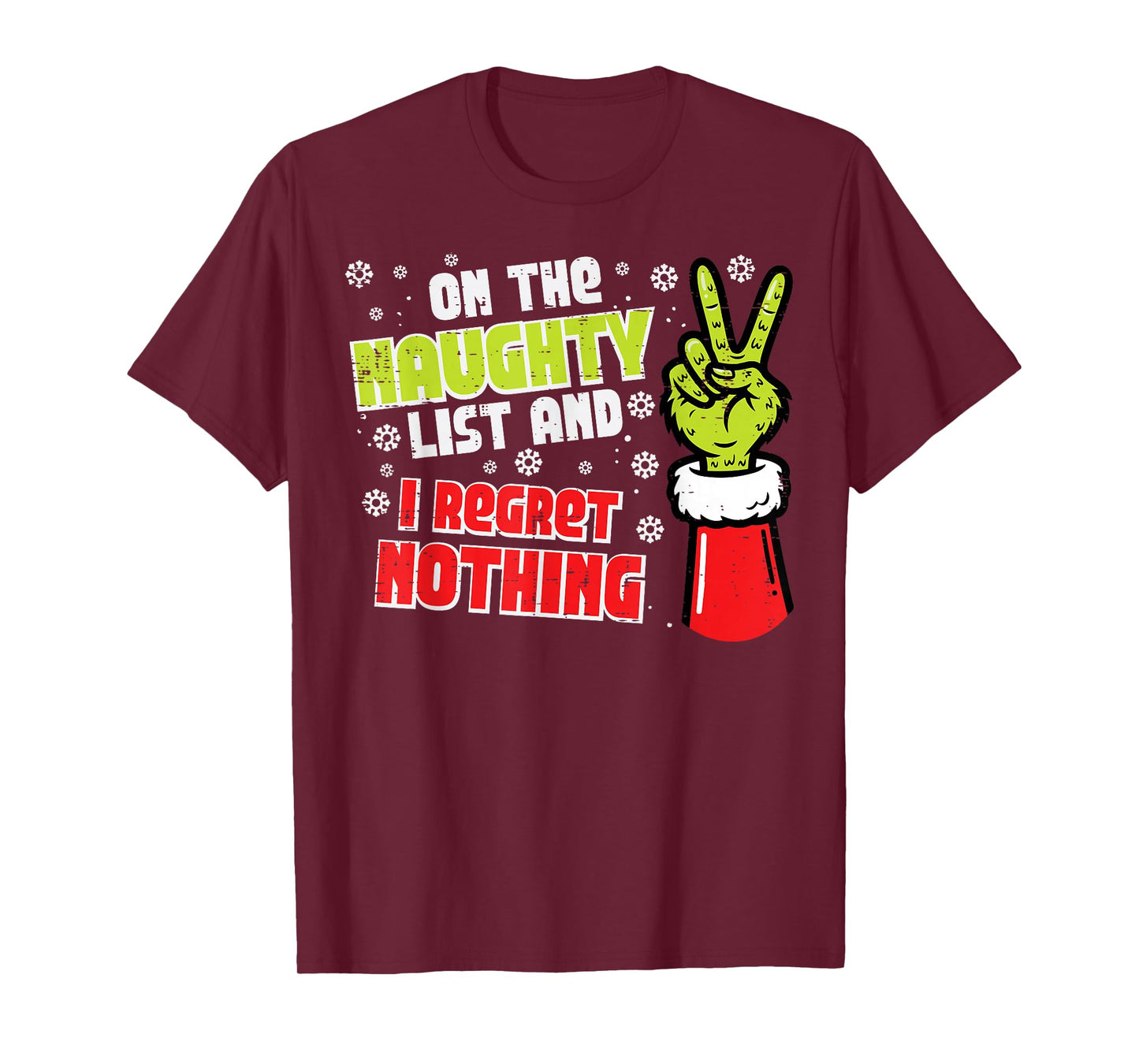 Christmas On Naughty List Regret Nothing Xmas Men Women Kids T-Shirt