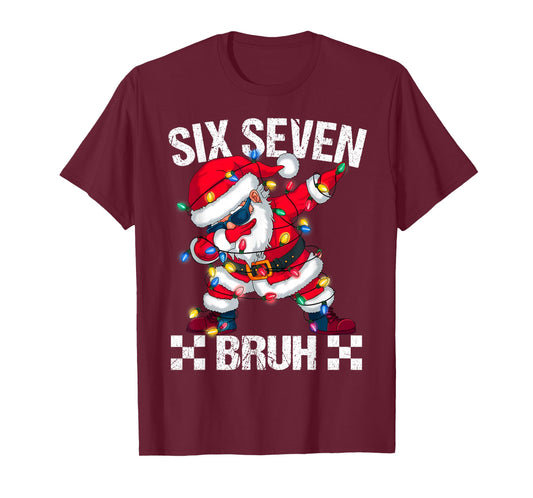 Six Seven Burh 67 Funny Xmas 6 7 Meme Men Women Kids T-Shirt