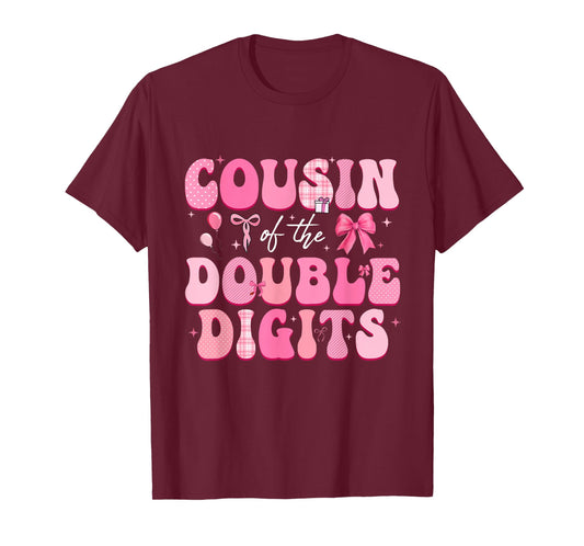 Cousin of The Double Digits Cute Bow 10th Birthday Girl T-Shirt