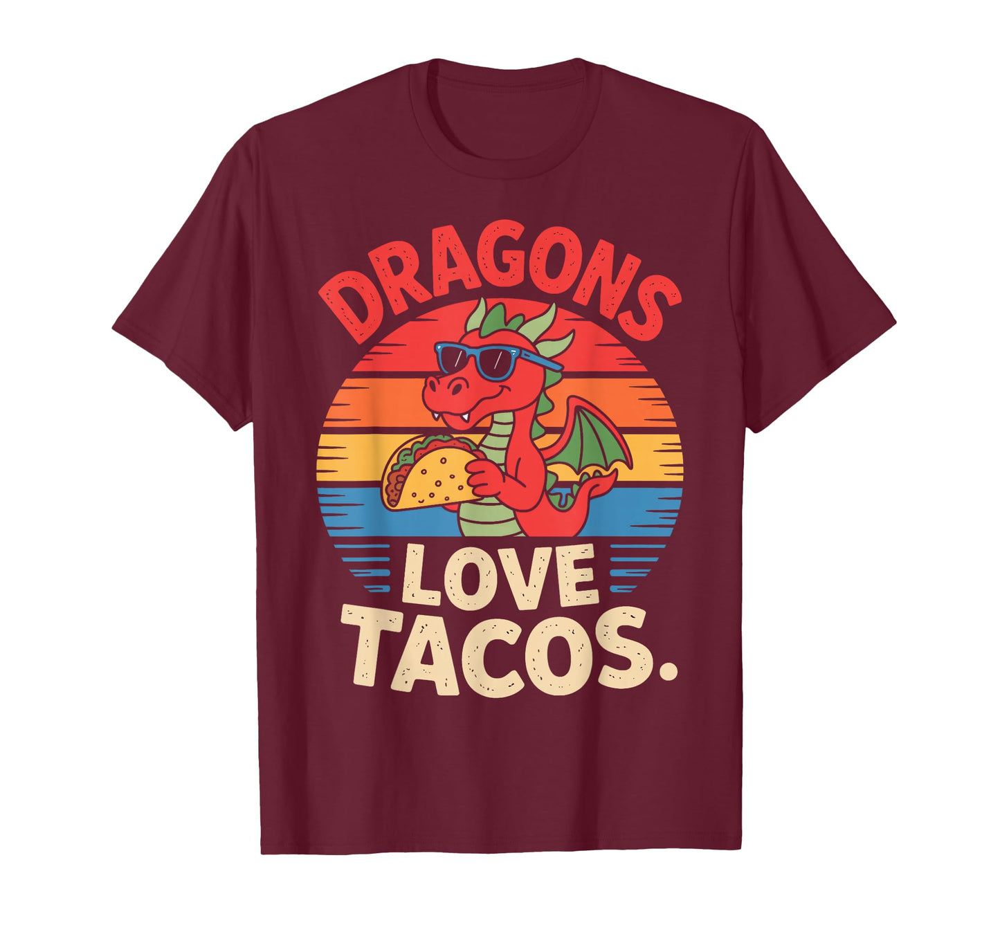 Dragons Love Tacos Food Fun for Fantasy Fans T-Shirt
