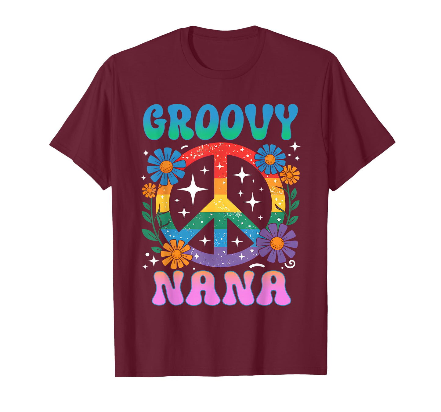 Groovy Nana Floral Hippie Funny Mother's Day Mom Women T-Shirt