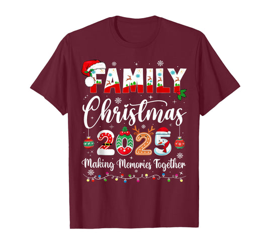 Family Christmas 2025 Making Memories Together Matching T-Shirt