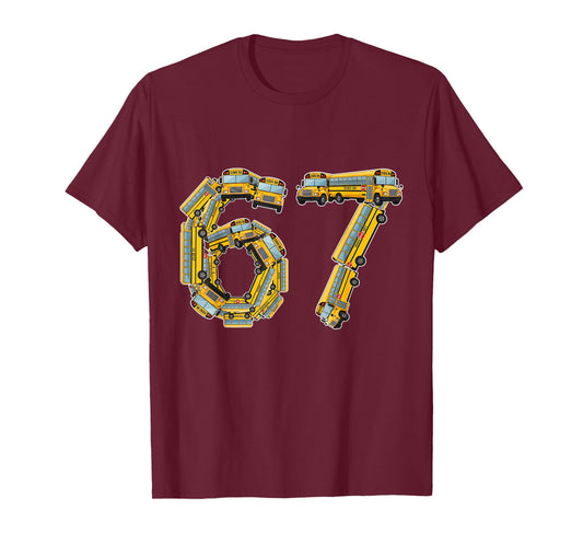 Fun School Bus 67 Teacher Appreciation 67 Meme Bus Driver T-Shirt