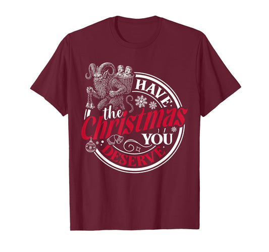 Krampus Have The Christmas You Deserve Retro Dark Humor Xmas T-Shirt