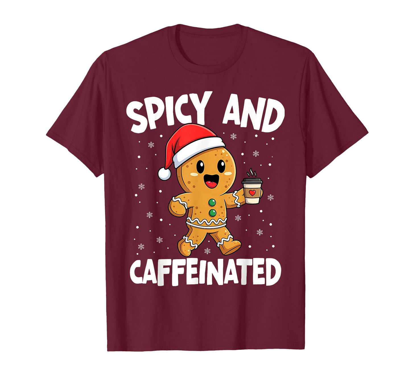 Spicy and Caffeinated Coffee Women Gingerbread Christmas T-Shirt