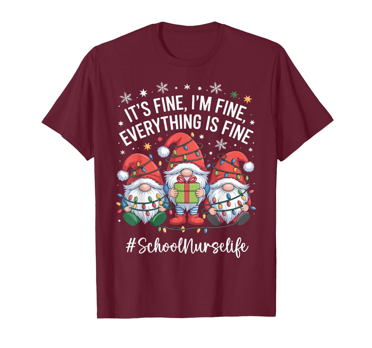 School Nurse Gnome Everything is Fine Funny Christmas T-Shirt