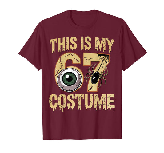 This is My Halloween 67 Costume Number 6 7 Meme Six Seven T-Shirt