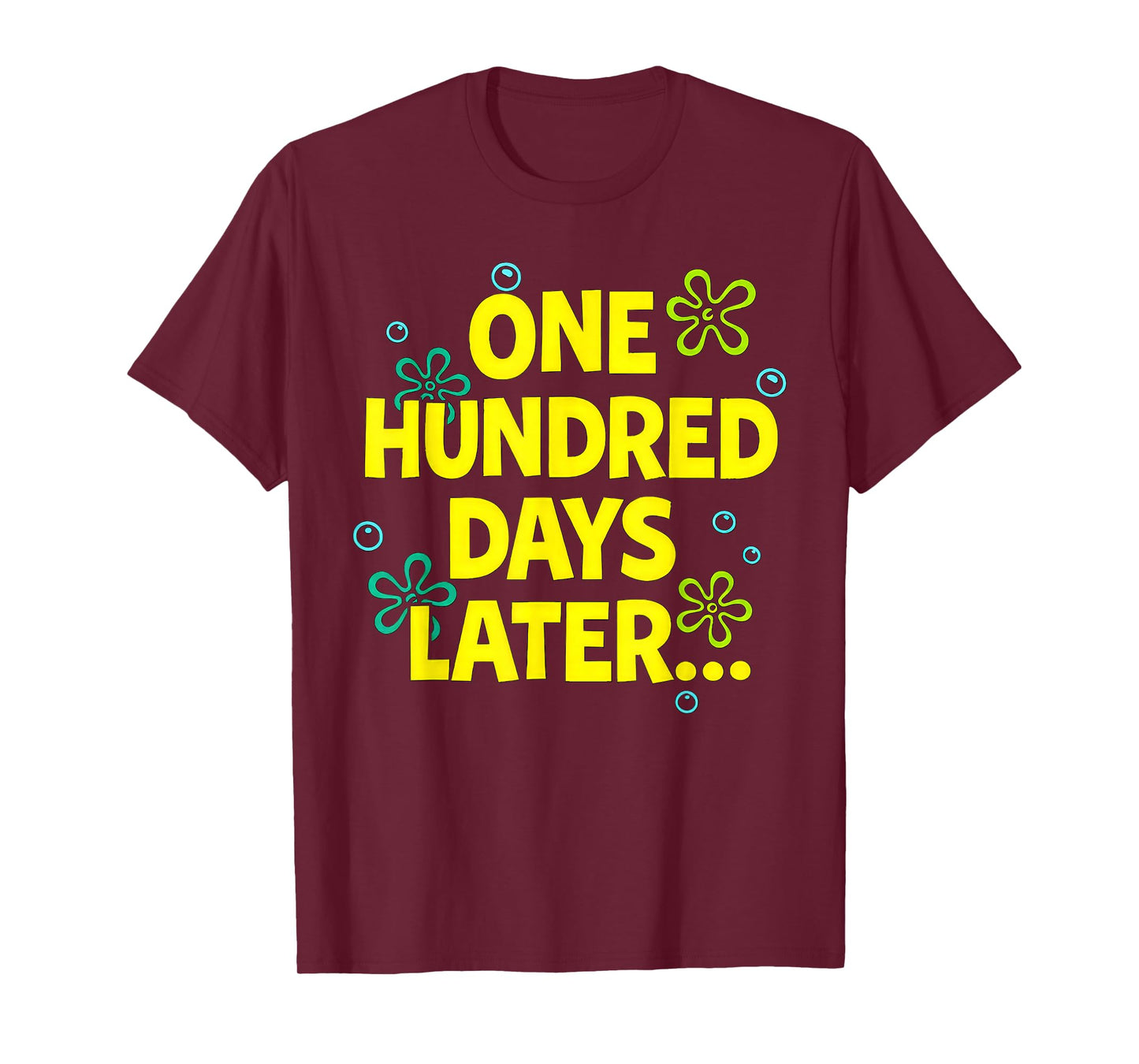 100 Days Later Funny Happy 100th Day of School Meme Kids T-Shirt