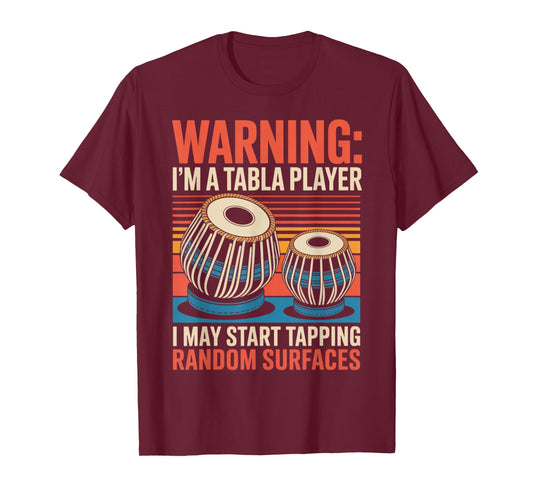 May Start Tapping Drumming Tablaist Tabla Drum Music Tabla T-Shirt