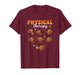Physical Therapy Turkey Thankful PT Therapist Thanksgiving T-Shirt