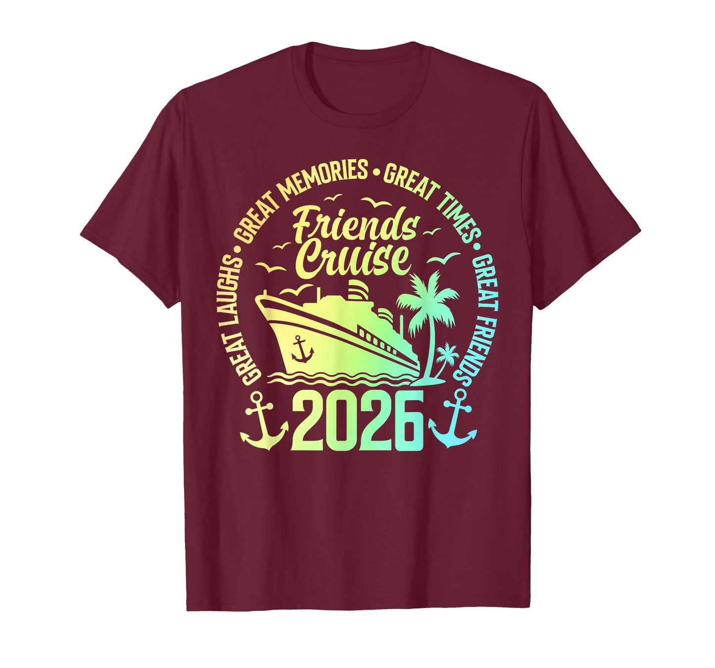 Friends Cruise 2026 Vacation Trip Cruising Friends Matching T-Shirt