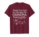 Thank You God for Blessing This Grandma with My Precious T-Shirt