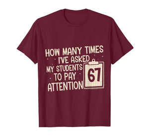 Funny six Seven Meme for Teacher 67 T-Shirt