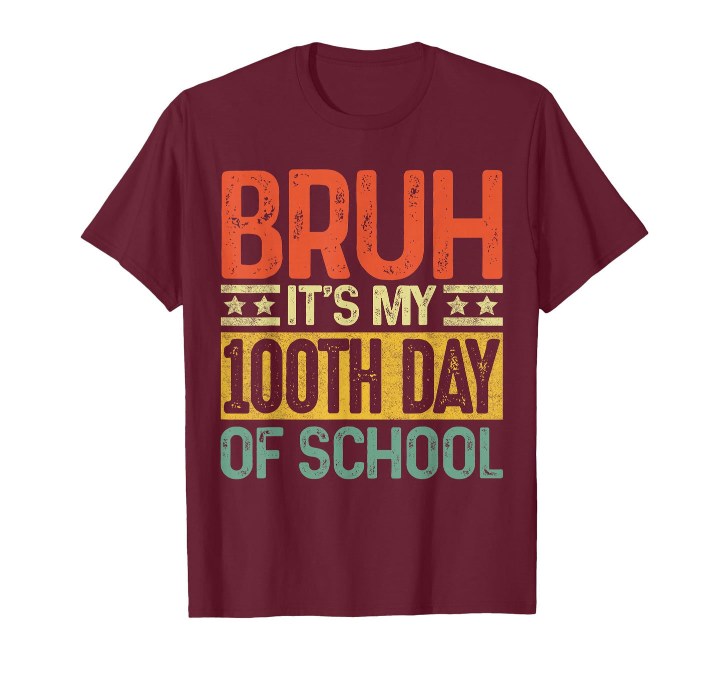 Bruh Its My 100th Day of School 100 Day of School Boy Kid Te T-Shirt