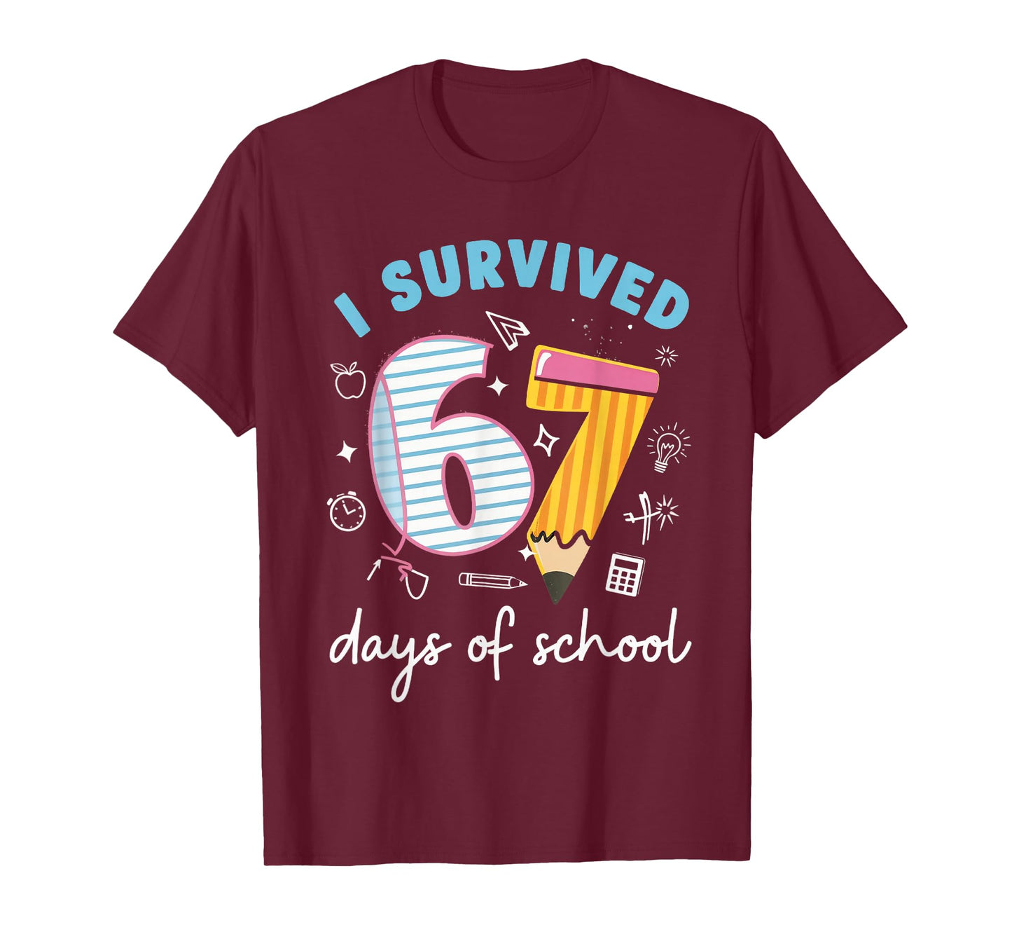 I Survived 67 Days of School Funny Meme Teacher Student T-Shirt