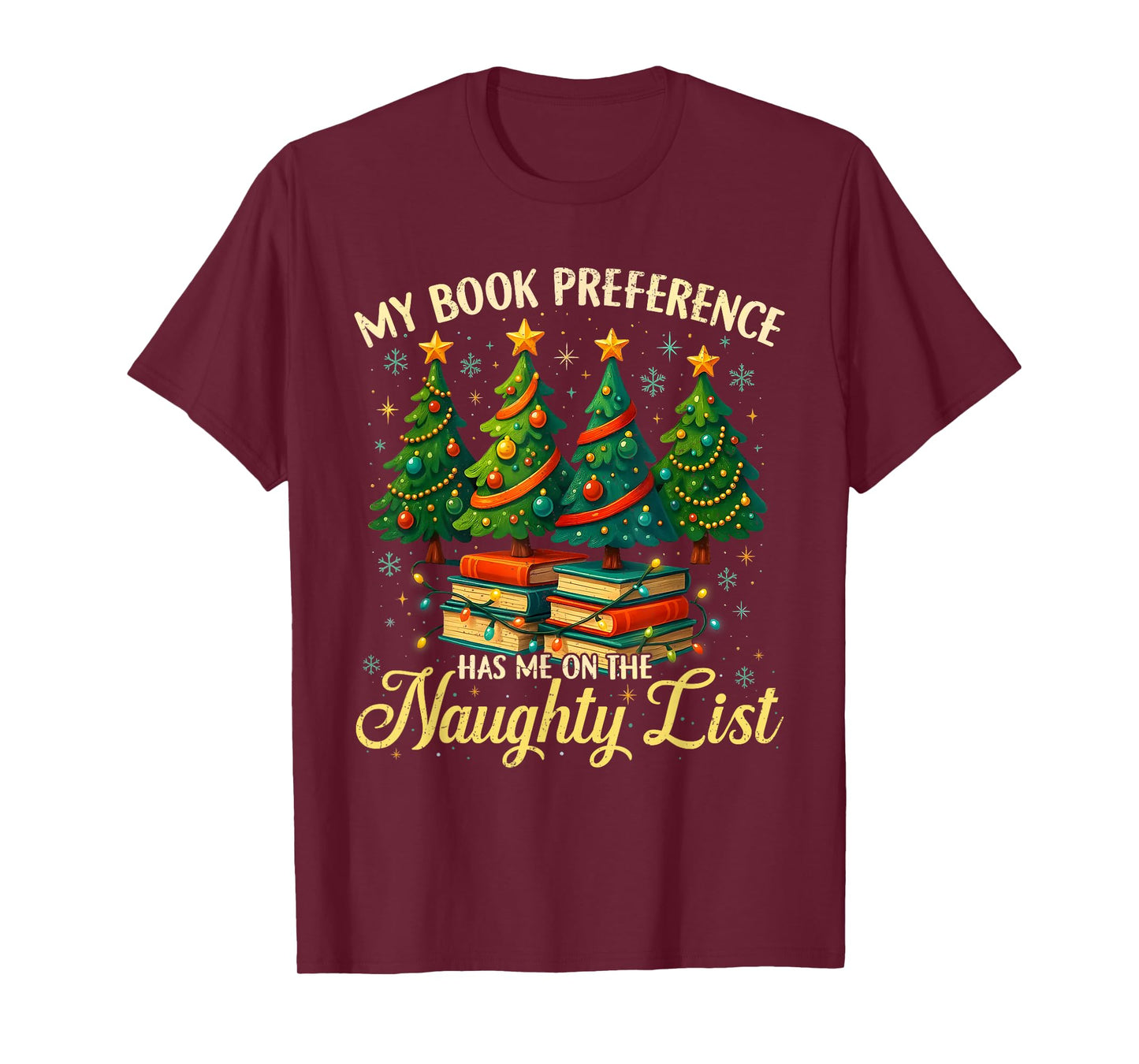My Book Preference Has Me On The Naughty List Christmas T-Shirt