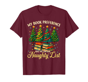 My Book Preference Has Me On The Naughty List Christmas T-Shirt