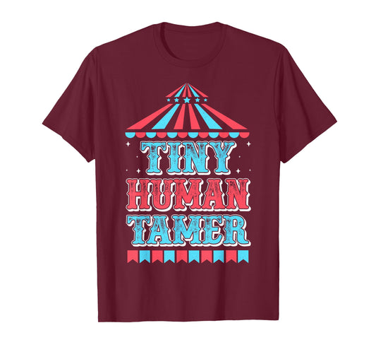 Tiny Human Tamer Circus Preschool Kindergarten Teacher T-Shirt