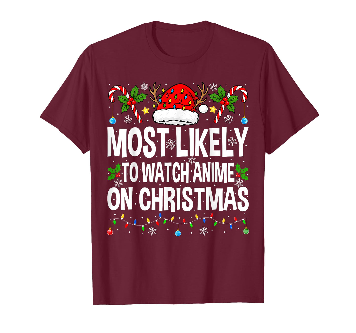 Most Likely to Watch Anime On Christmas Cool Anime Christmas T-Shirt