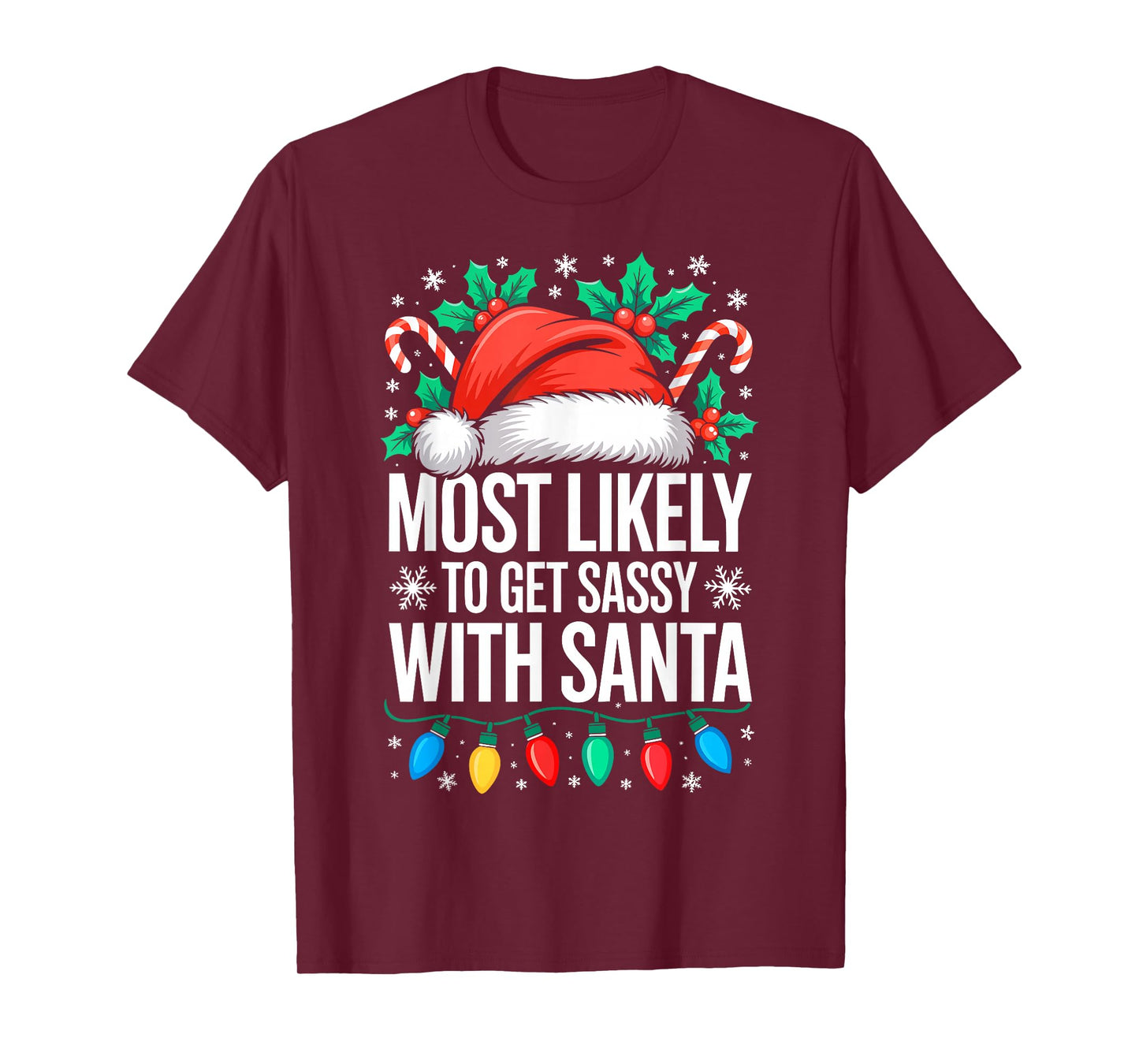 Most Likely to Get Sassy with Santa Shirt Family Christmas T-Shirt