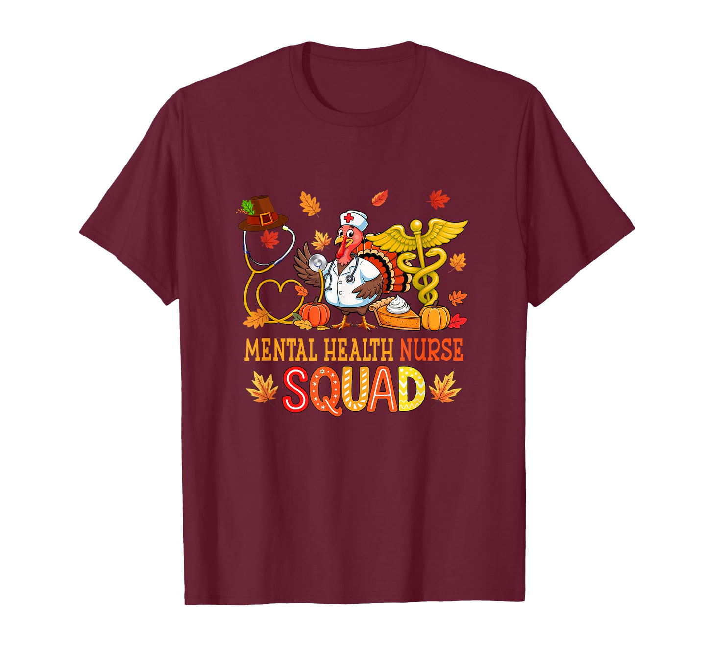 Mental Health Nurse Squad Thanksgiving Nurse Tools Turkey T-Shirt