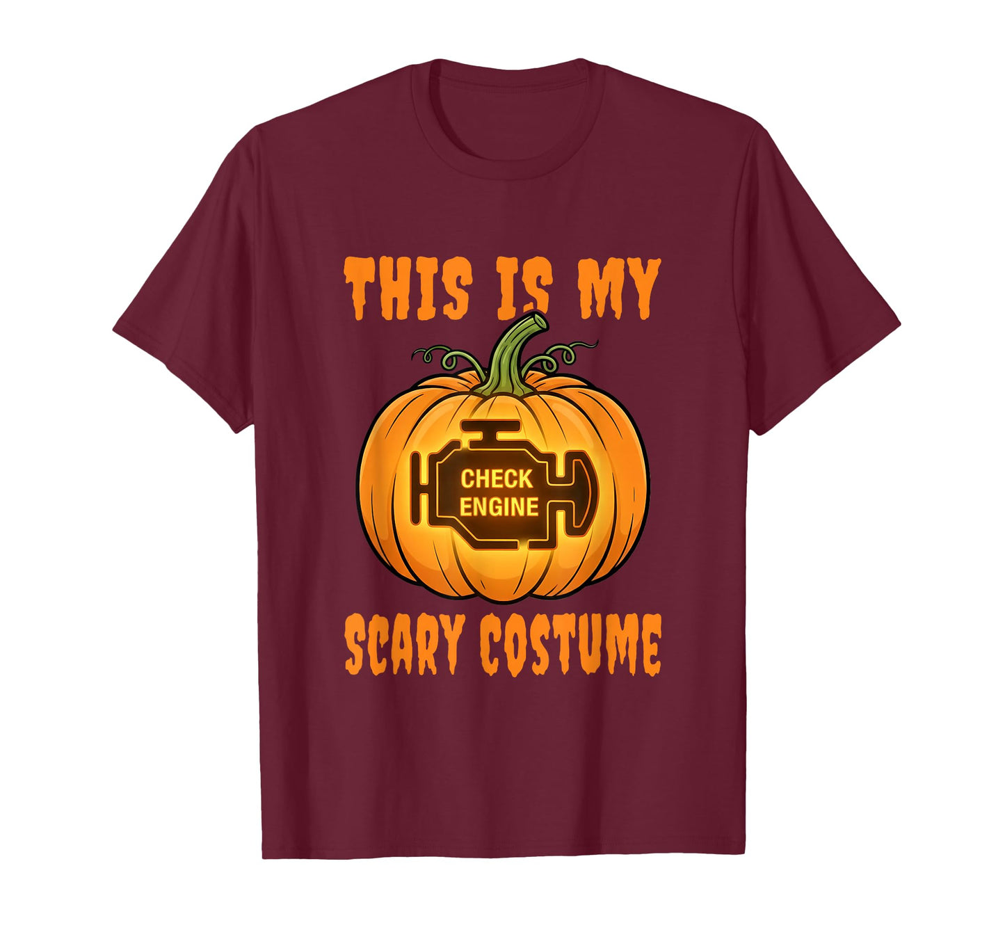 This is My Check Engine Scary Costume Halloween Car Humor T-Shirt