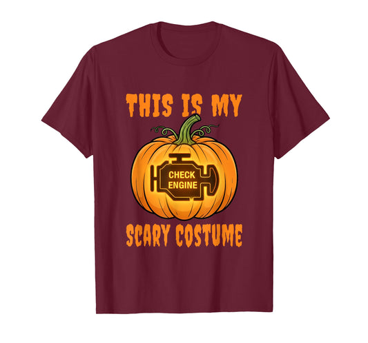 This is My Check Engine Scary Costume Halloween Car Humor T-Shirt