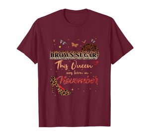 November Birthday for Black Women This Queen was Born in T-Shirt