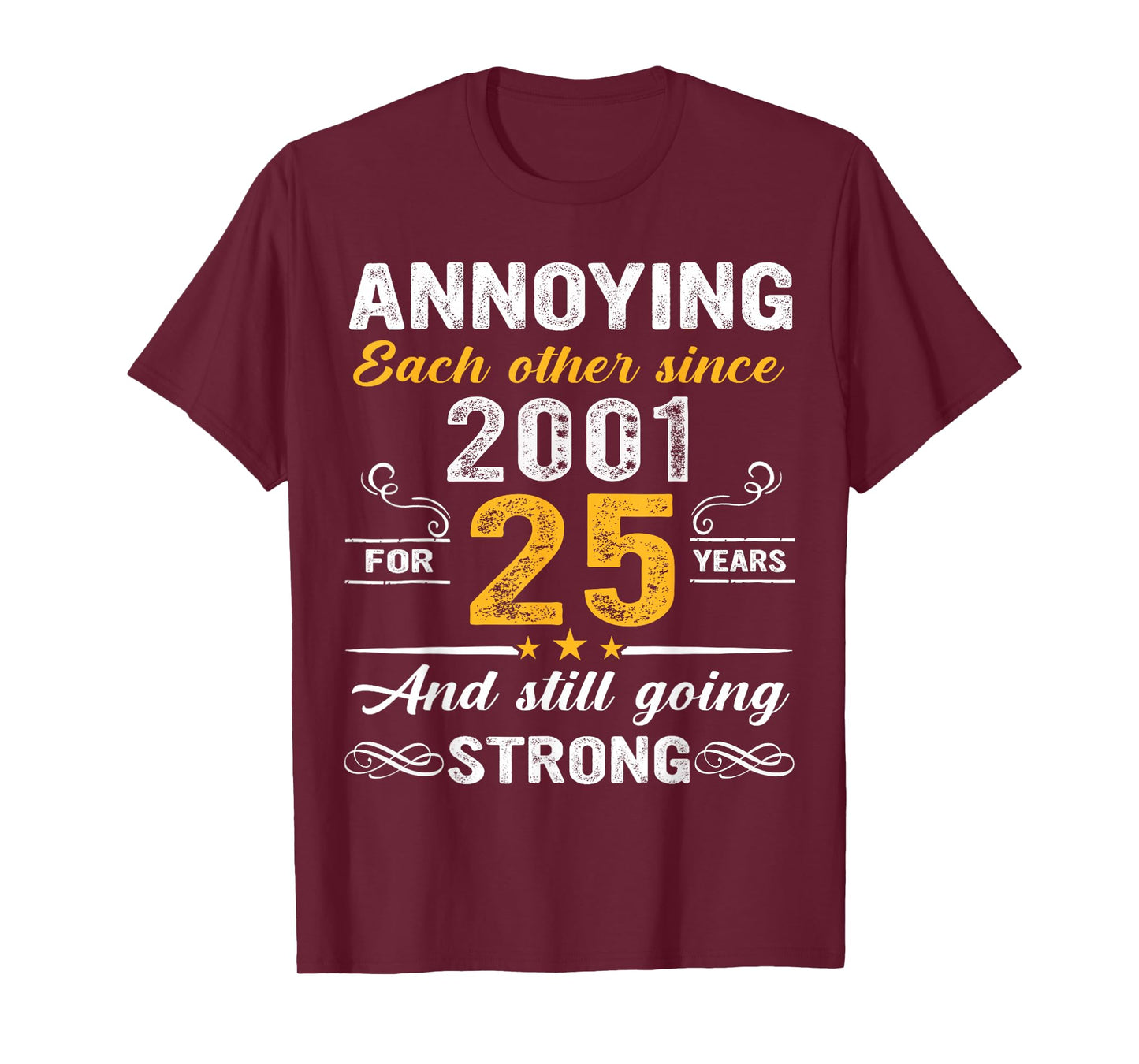 Annoying Each Other Since 2001 Wedding Anniversary Couple T-Shirt