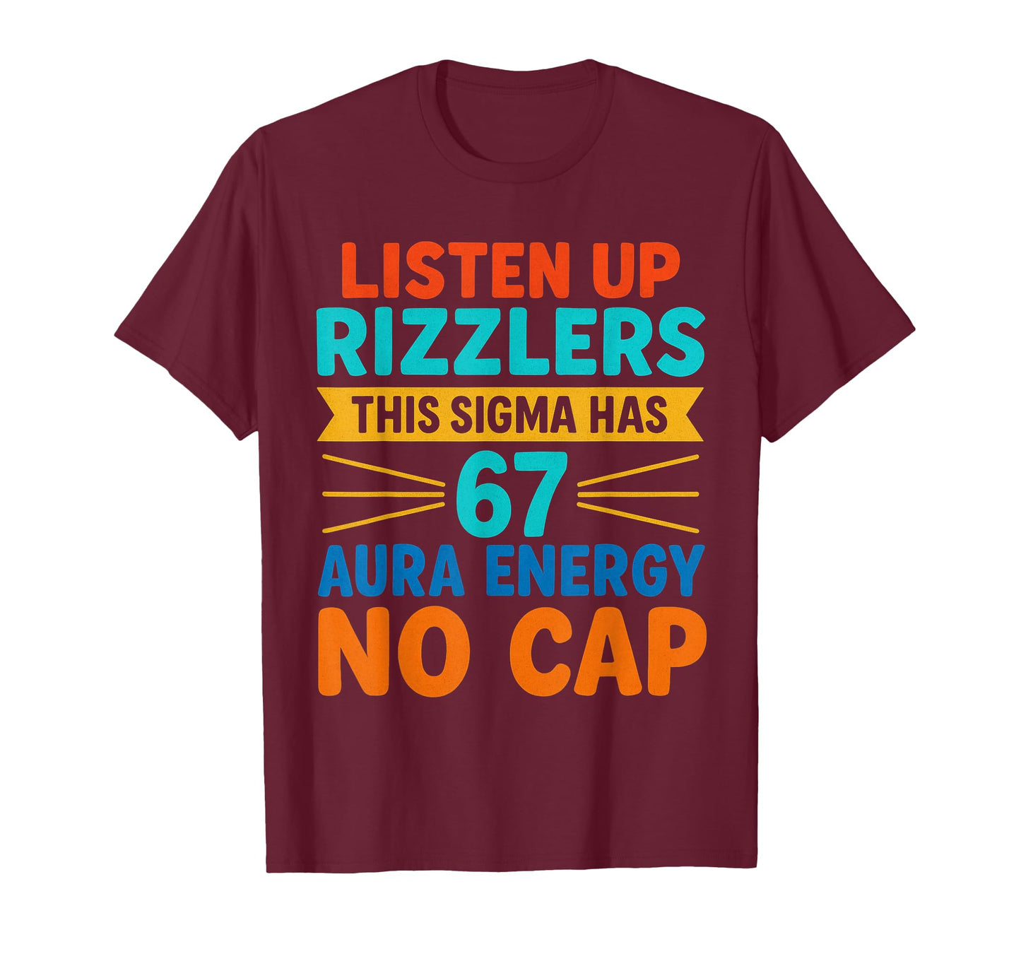Funny Sigma Rizz 67 Aura Energy Meme No Cap T-Shirt