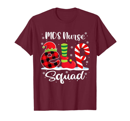 MDS Nurse Elf Squad Christmas Matching X-mas T-Shirt