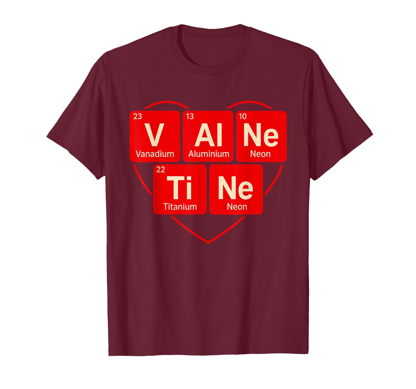 Valentines Day Funny Chemistry Periodic Table T-Shirt