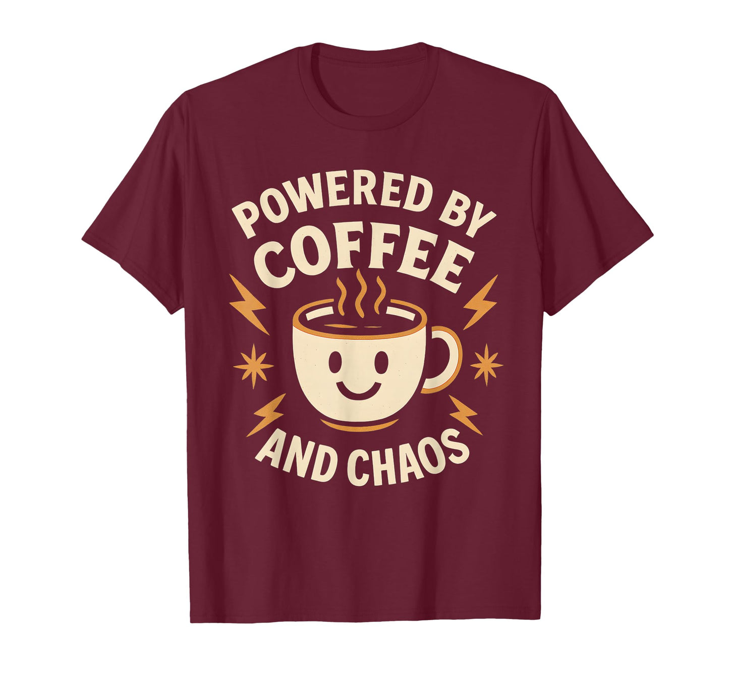 Powered by Coffee and Chaos Funny ADHD Caffeine Lover T-Shirt