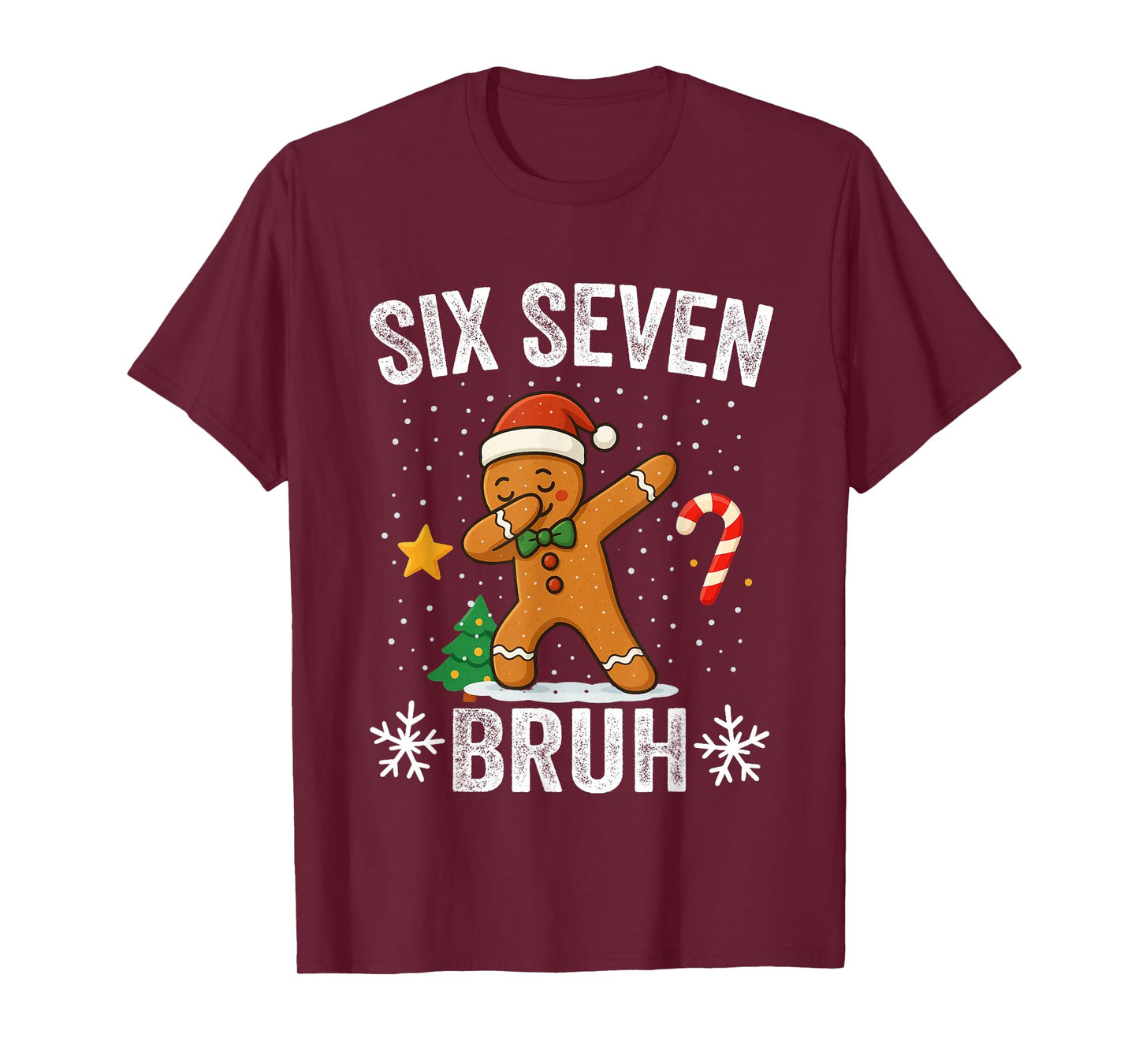 Six Seven Bruh Gingerbread Dabbing Funny Christmas 6 7 Meme T-Shirt