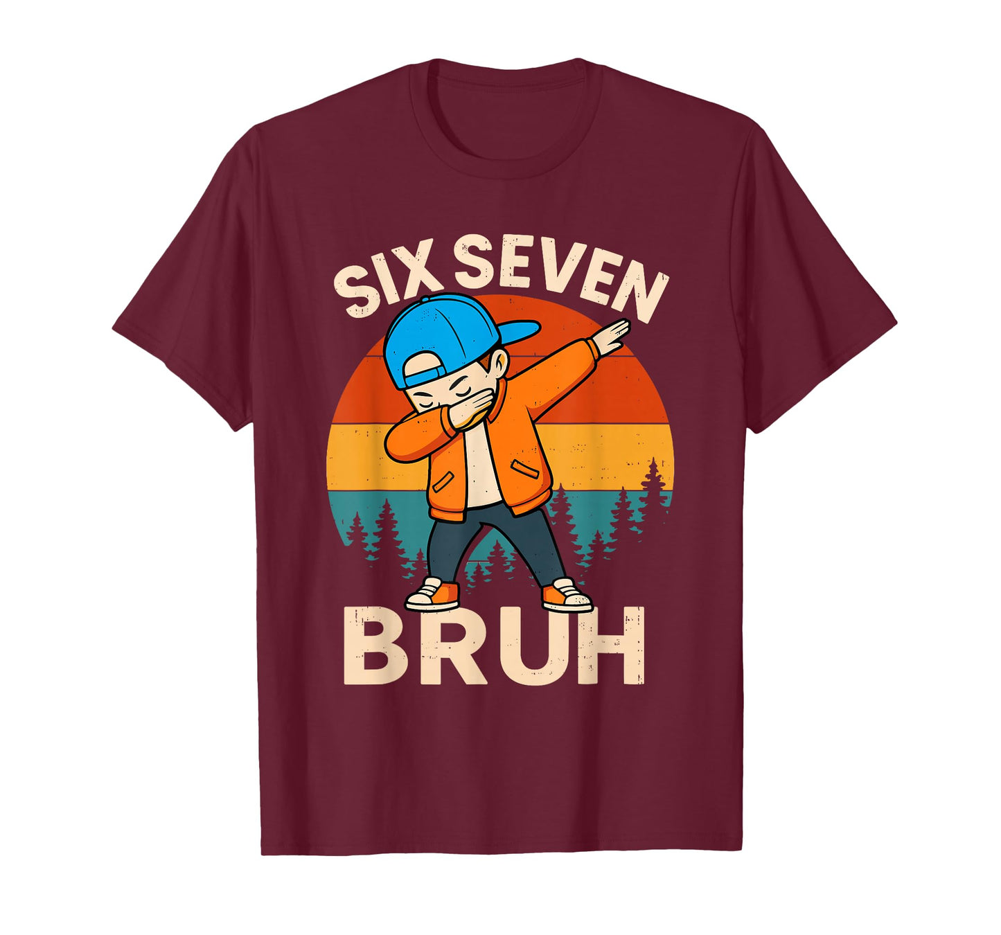 Six Seven Bruh 6 7 Number 67 Meme Dab Dabbing Boys Youth Kid T-Shirt