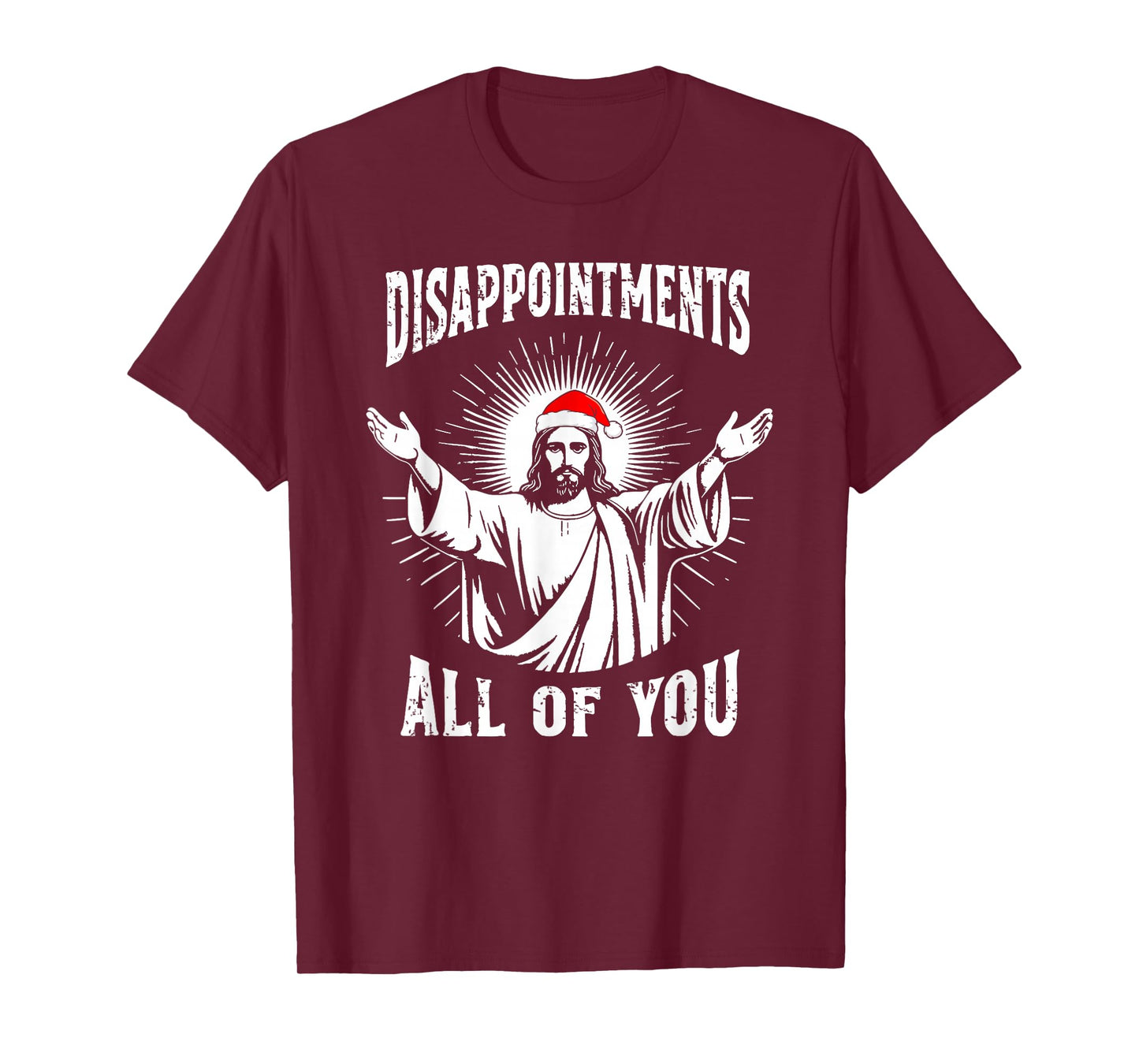 Disappointments All of You Jesus Funny Christmas Matching T-Shirt