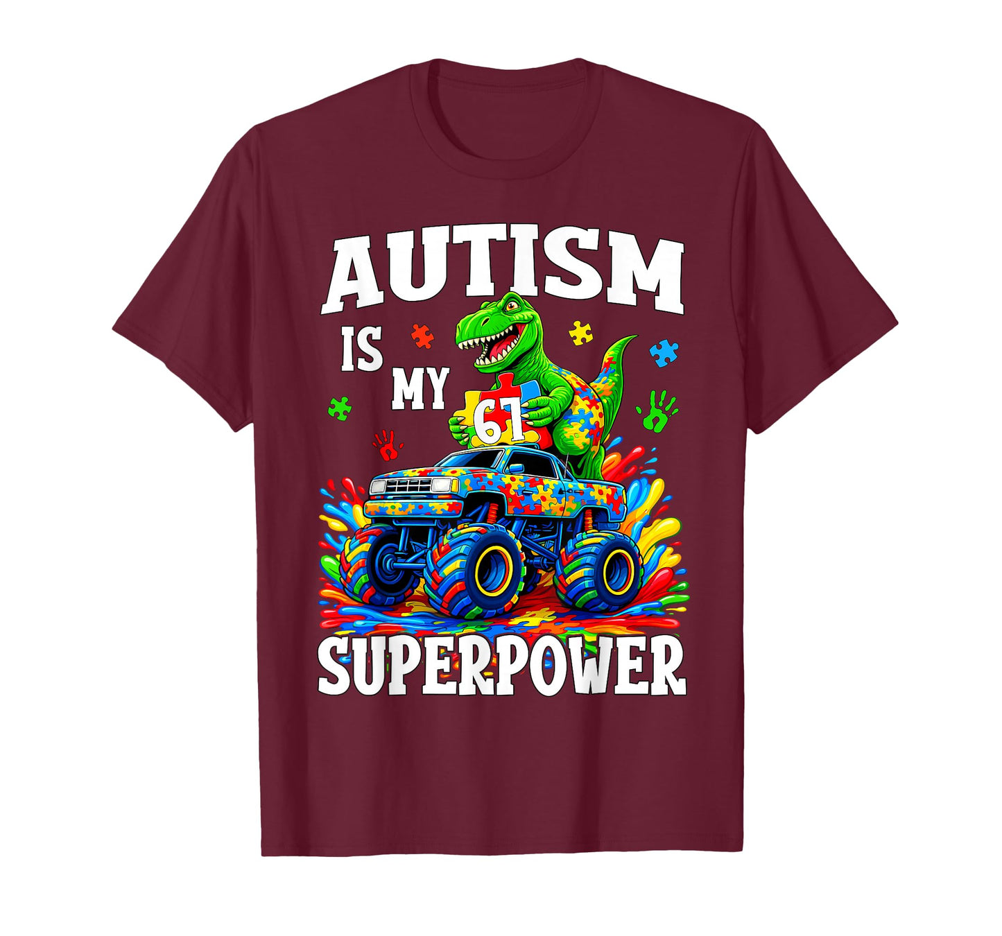 Autism is My Superpower 67 Six Seven Dino Monster Truck Boys T-Shirt