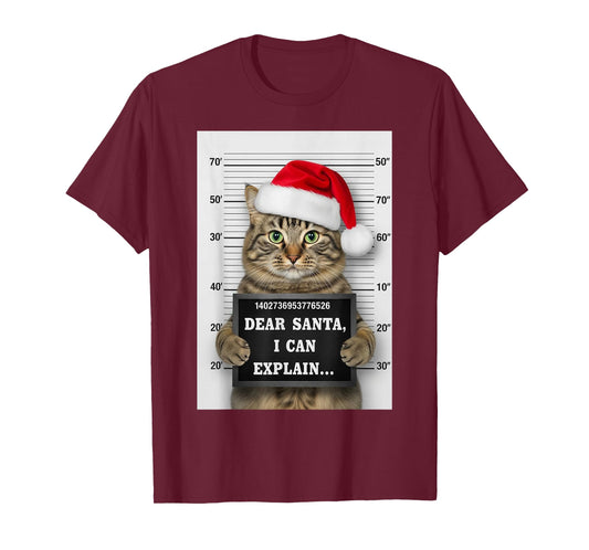 Dear Santa I Can Explain Funny Christmas Cat Kitten Mugshot T-Shirt