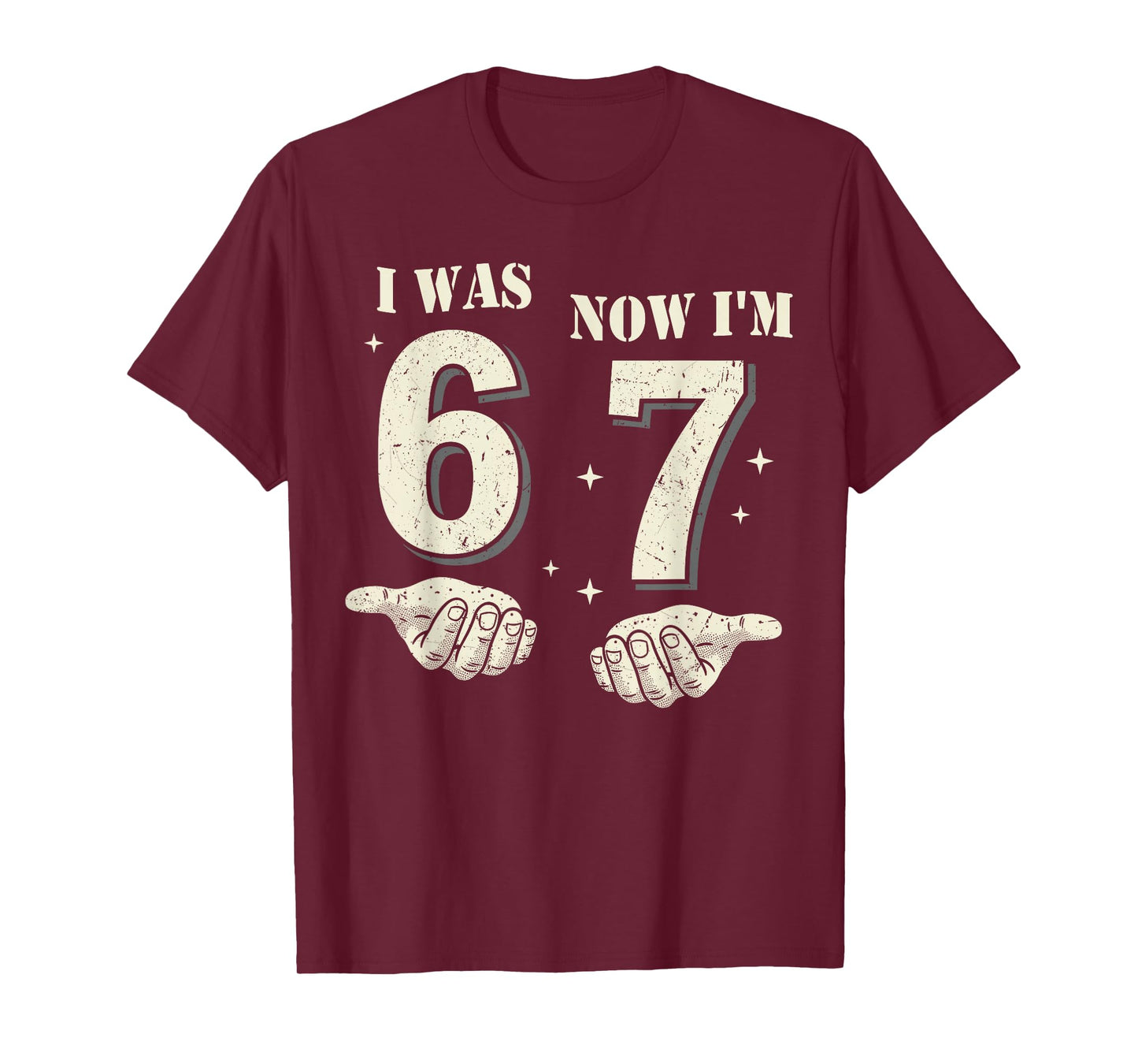 I was 6 Now I'm 7 Year Old Birthday 67 Funny for Kids Boys T-Shirt