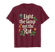 Light The Lamp Not The Rat Funny Christmas Matching Family T-Shirt