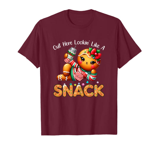 Out Here Looking Like A Snack Funny Boujee Xmas Gingerbread T-Shirt