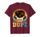 Black History Unapologetically Dope Melanin African Afro T-Shirt