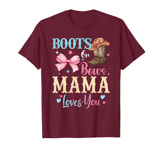 Boots or Bows Mama Loves You Gender Reveal Family T-Shirt