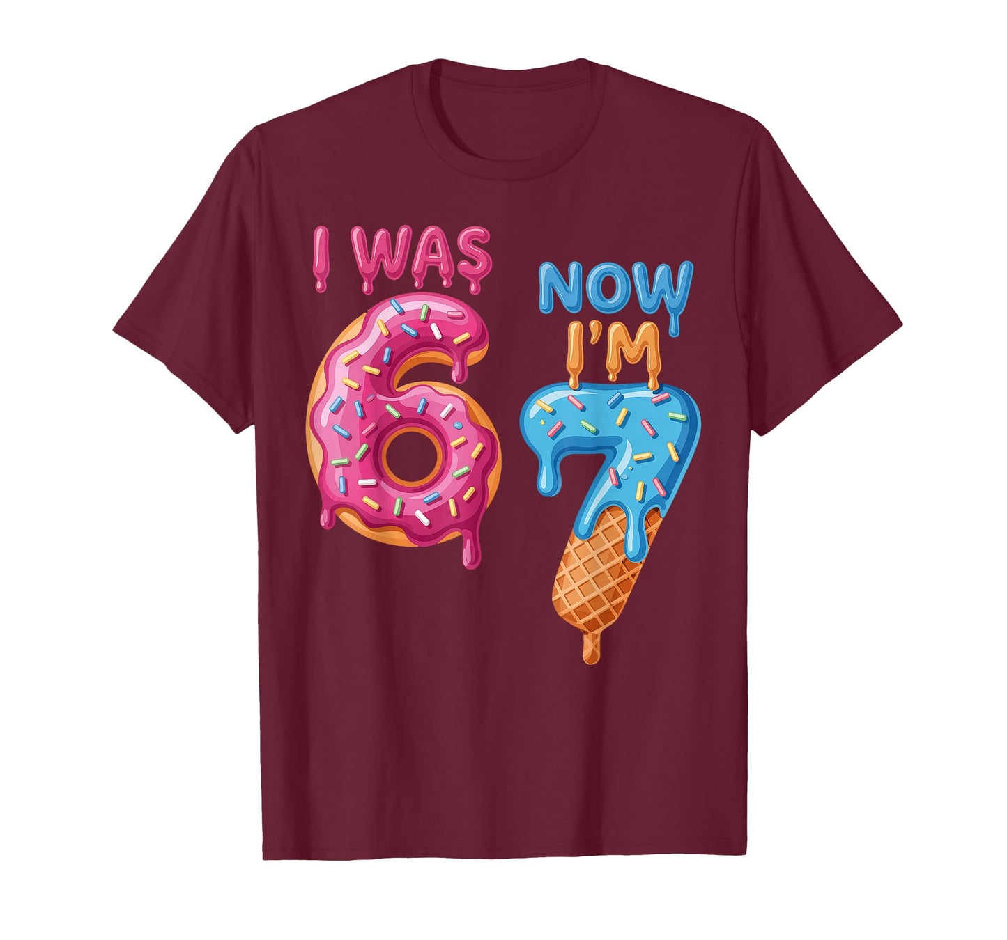 7 Year Old Birthday i was 6 Now I'm 7 67 T-Shirt