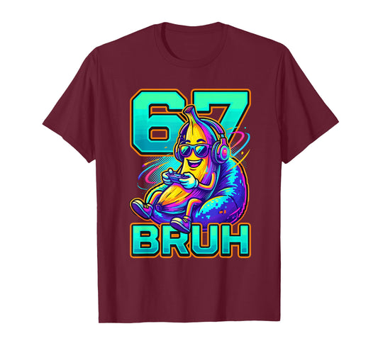 6 7 Funny Banana Gamer 67 Bruh Controller Gaming Six Seven T-Shirt