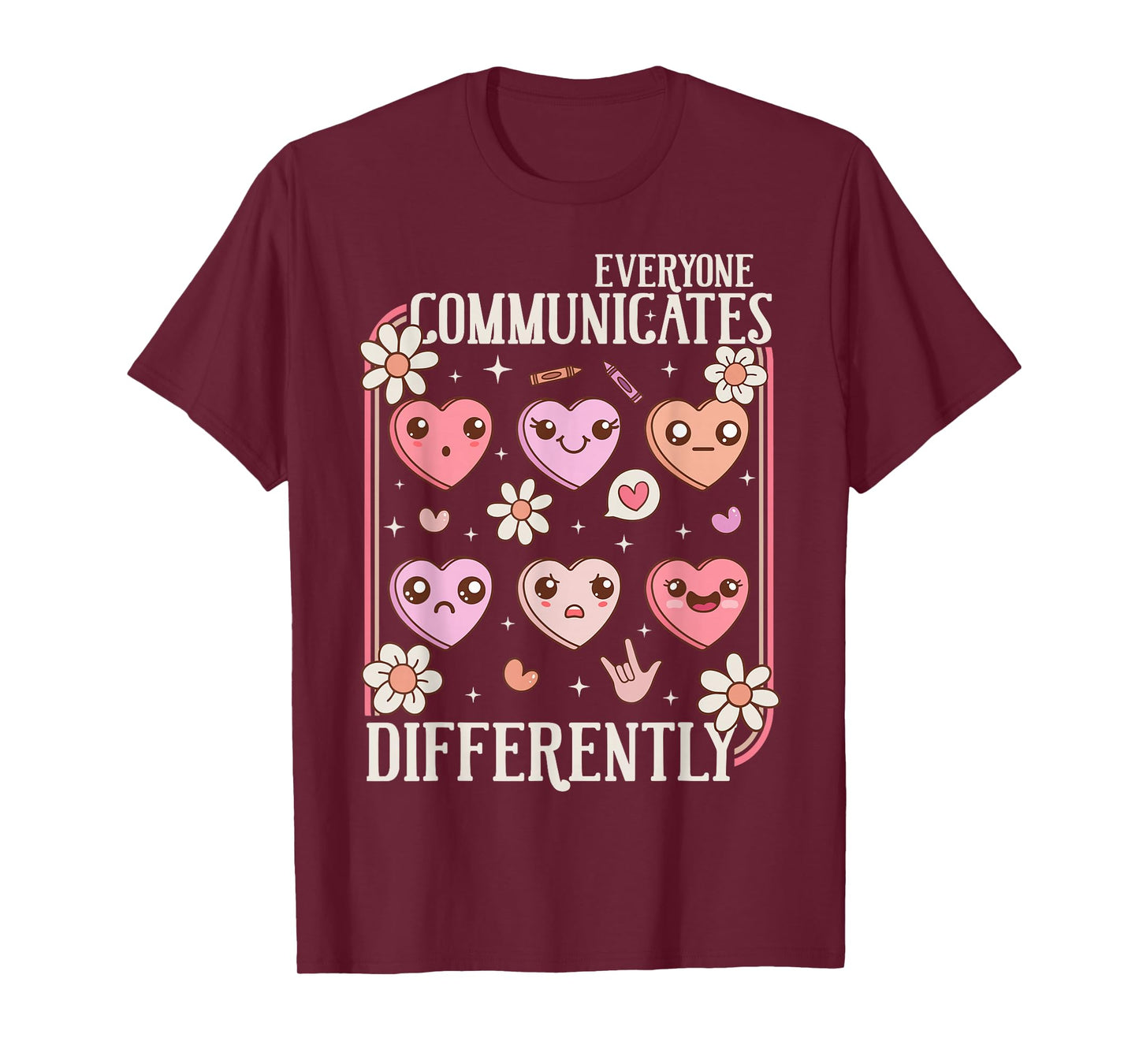 Everyone Communicates Differently Valentines Day Autism T-Shirt