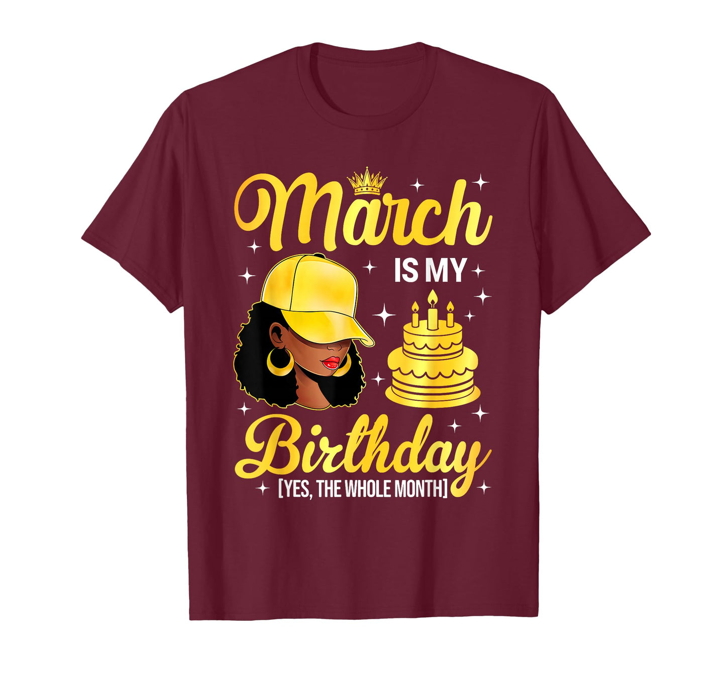 March is My Birthday Black Woman Afro Queen Bday Month T-Shirt