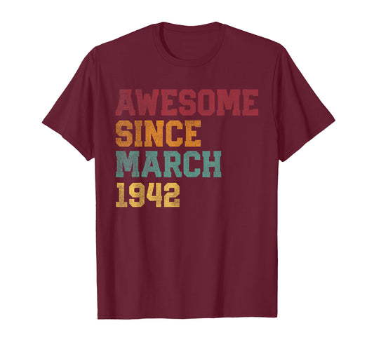 Awesome Since March 1942 84th Birthday 84 Years Old T-Shirt
