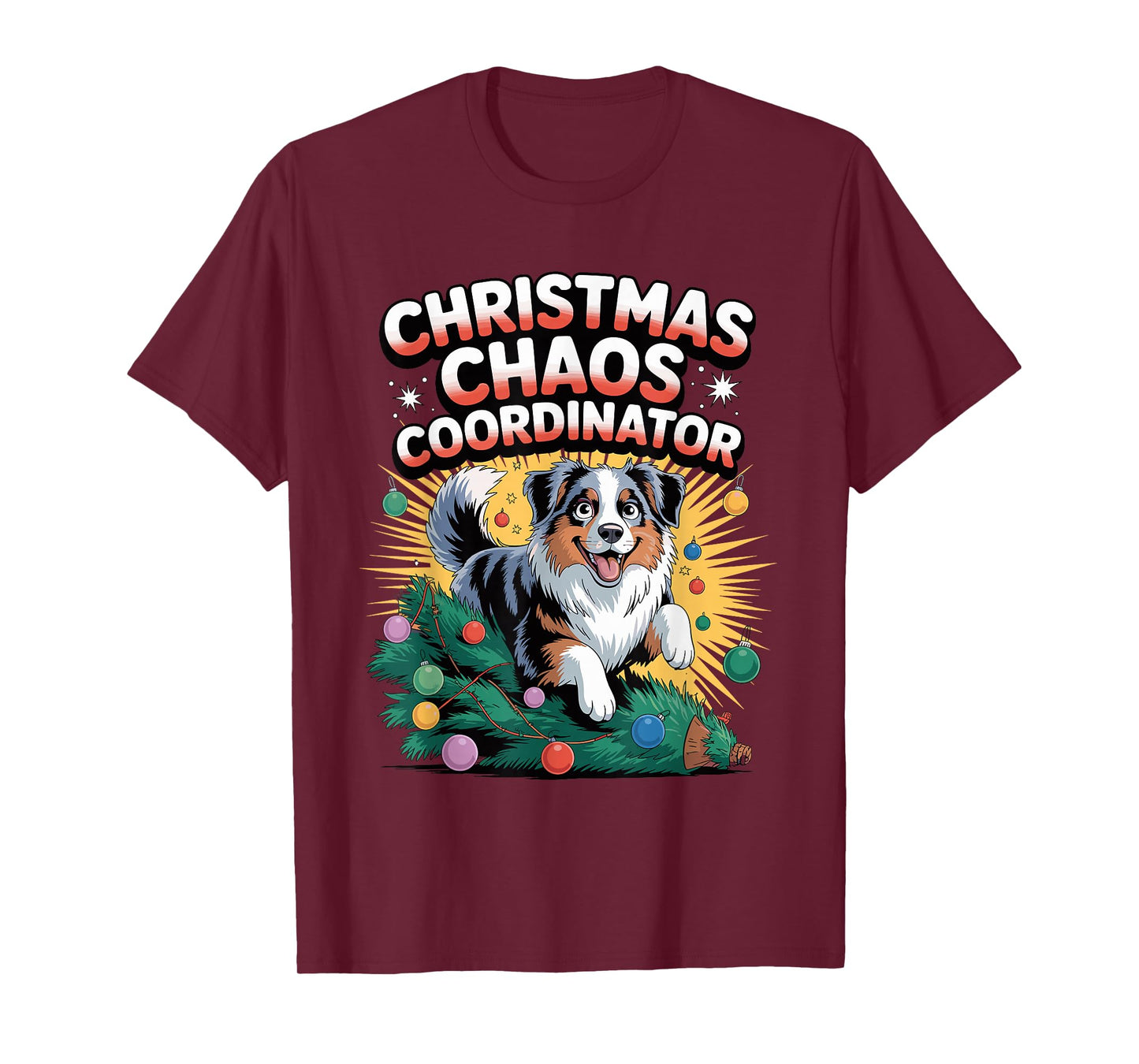 Christmas Chaos Coordinator Xmas Dog Australian Shepherd T-Shirt